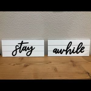 Wooden Stay Awhile home decor sign